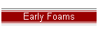 Early Foams